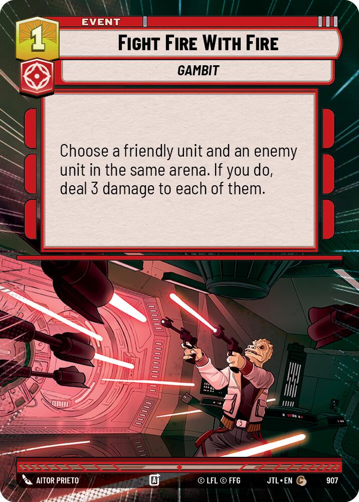 Star Wars: Unlimited: Fight Fire With Fire (Hyperspace Foil) card image