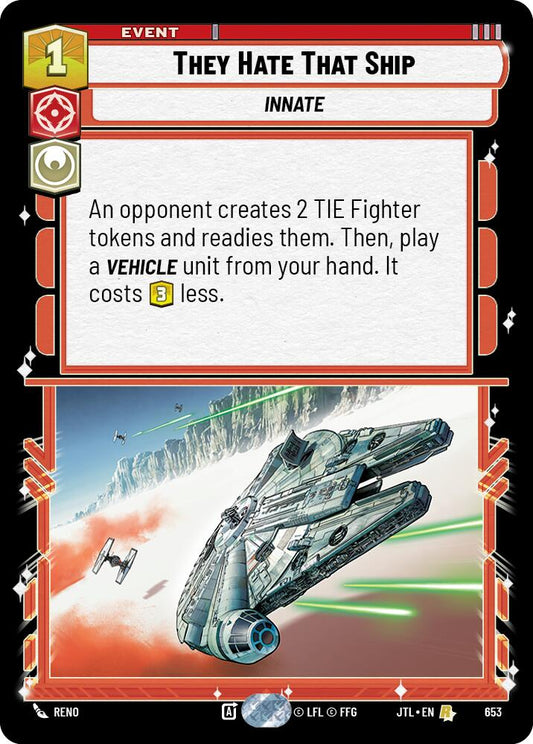 Star Wars: Unlimited: They Hate That Ship (Foil) card image