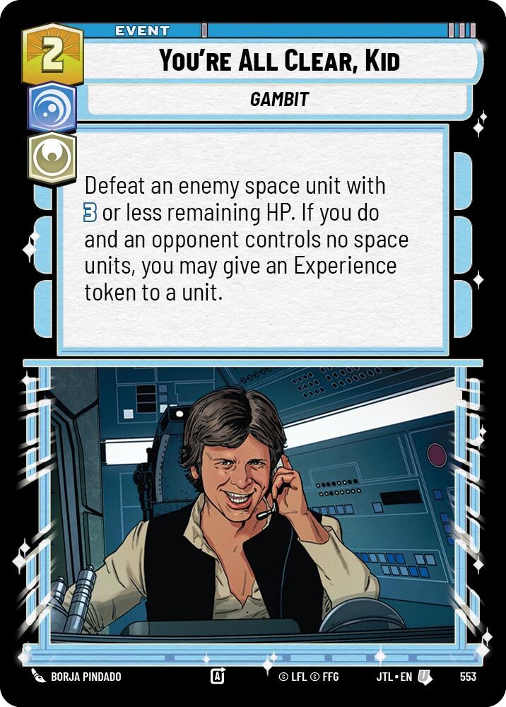 Star Wars: Unlimited: You're All Clear, Kid (Foil) card image