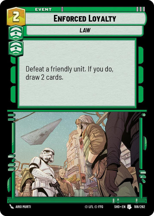 Star Wars: Unlimited: Enforced Loyalty card image